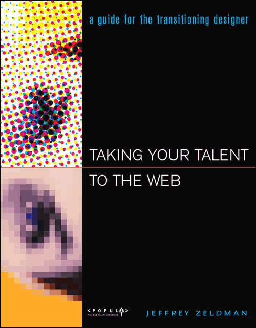 TAKING YOUR TALENT TO THE WEB: A Guide for the Transitioning Designer